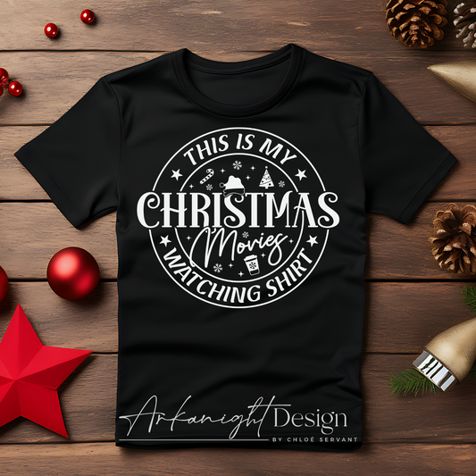 S0048 -Screen Print transfers- This is my Christmas Movie watching Shirt ( White )