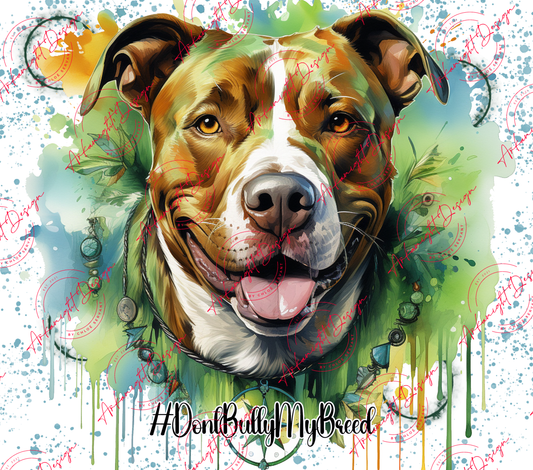 #DontBullyMyBreed-White & Tan