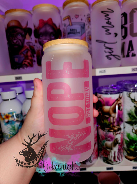 Verre en vitre givré 16oz & Couvercle en Bambou - Nope! Not Today !